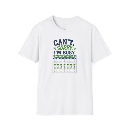 Can't, Sorry I'm Busy Golf T-Shirt — Funny Golf Shirt