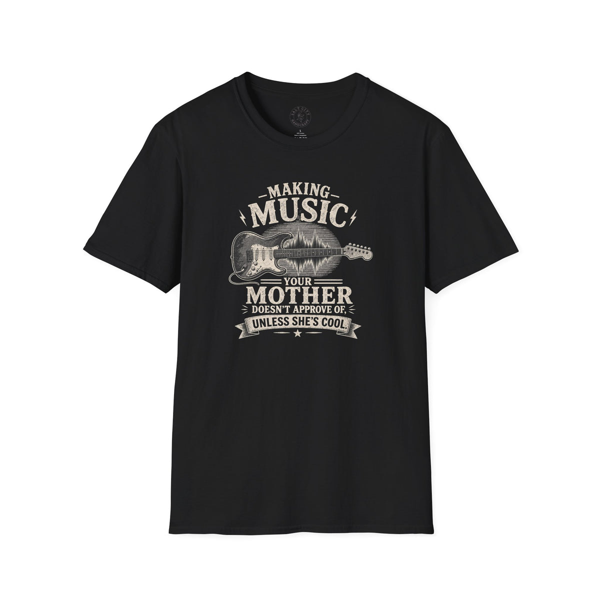Making Music Your Mother T-Shirt — Guitar Waveform Graphic for Musicians & Funny Family Gifts