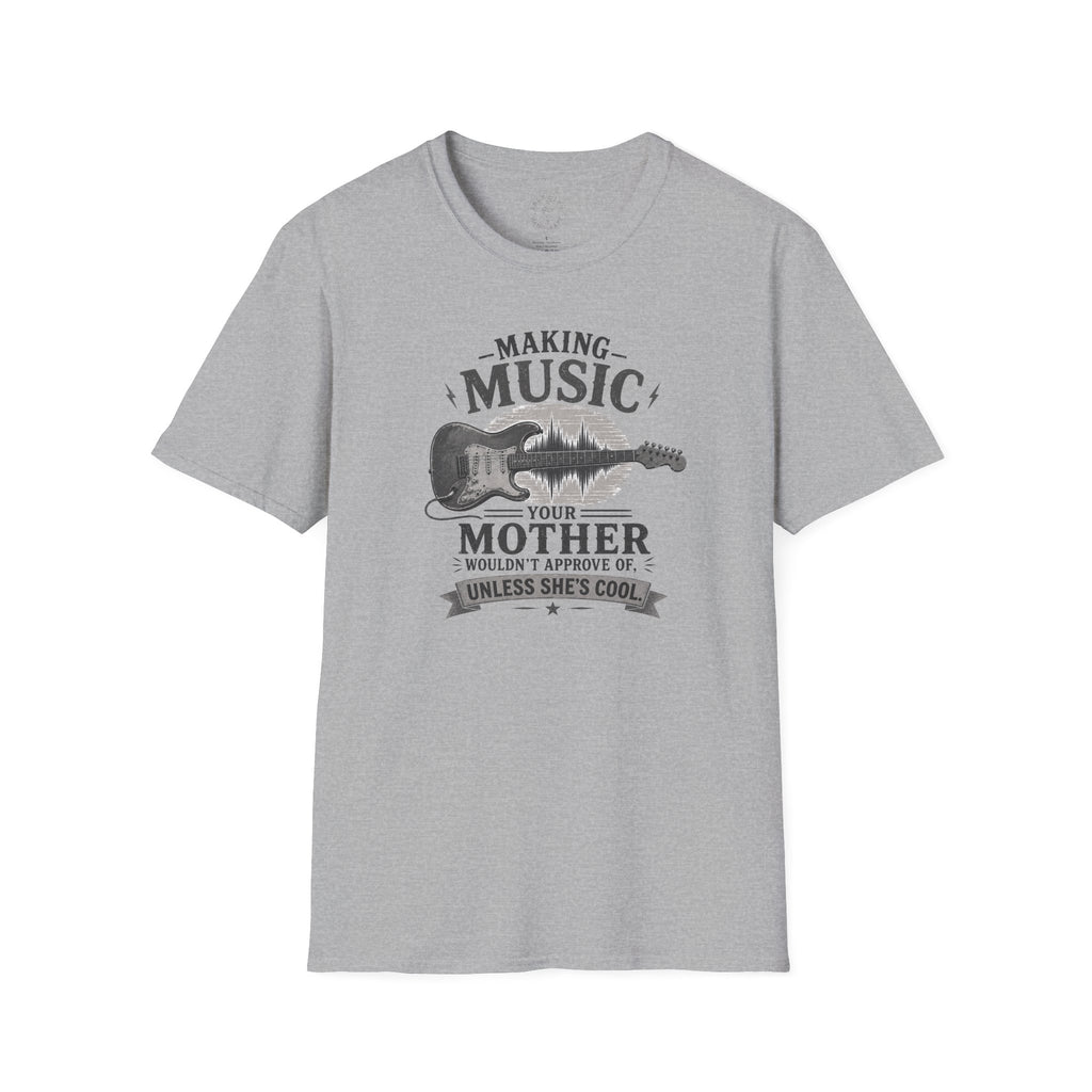 Making Music Your Mother T-Shirt — Guitar Waveform Graphic for Musicians & Funny Family Gifts