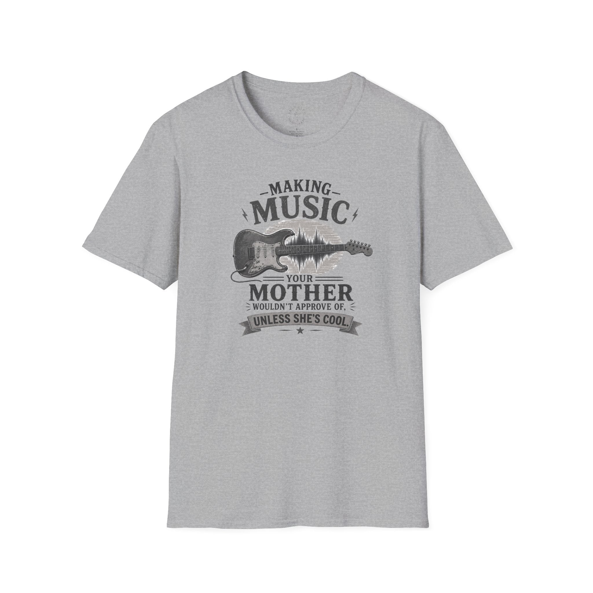 Making Music Your Mother T-Shirt — Guitar Waveform Graphic for Musicians & Funny Family Gifts
