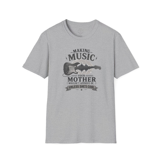 Making Music Your Mother T-Shirt — Guitar Waveform Graphic for Musicians & Funny Family Gifts