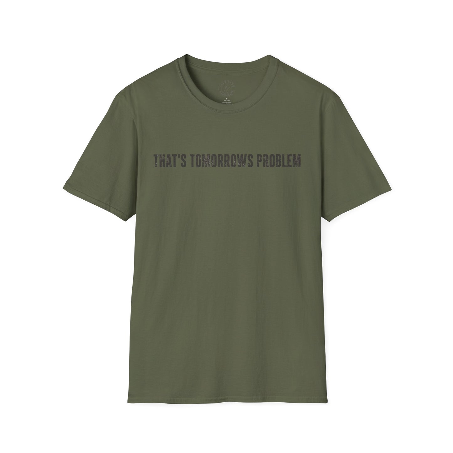 "That's Tomorrow's Problem" T‑Shirt — Funny Procrastination Tee