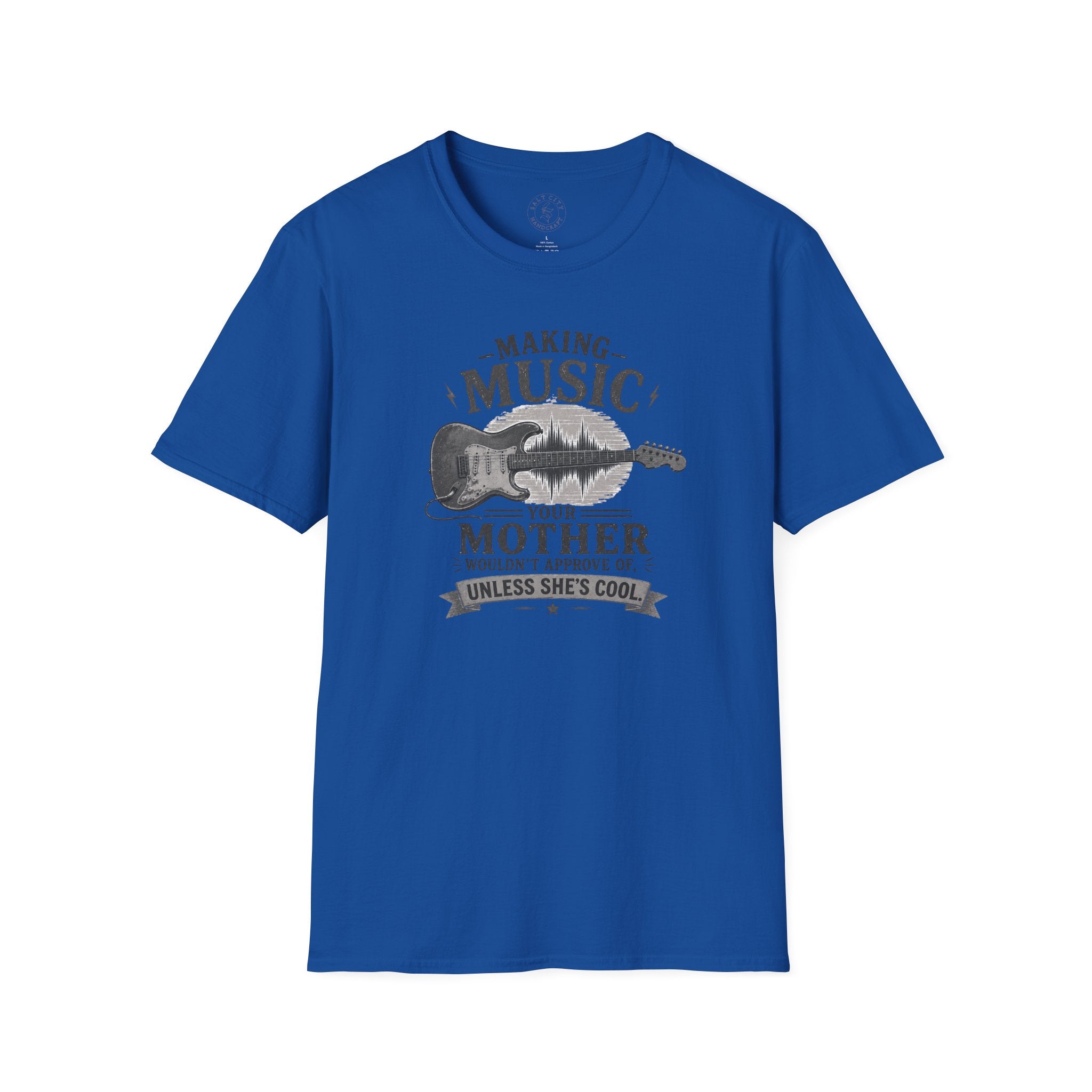 Making Music Your Mother T-Shirt — Guitar Waveform Graphic for Musicians & Funny Family Gifts