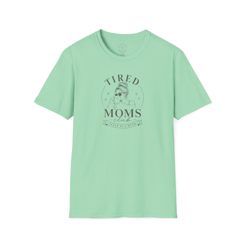 Tired Moms T-Shirt — 'Tired Moms' Graphic Tee for New & Busy Mothers