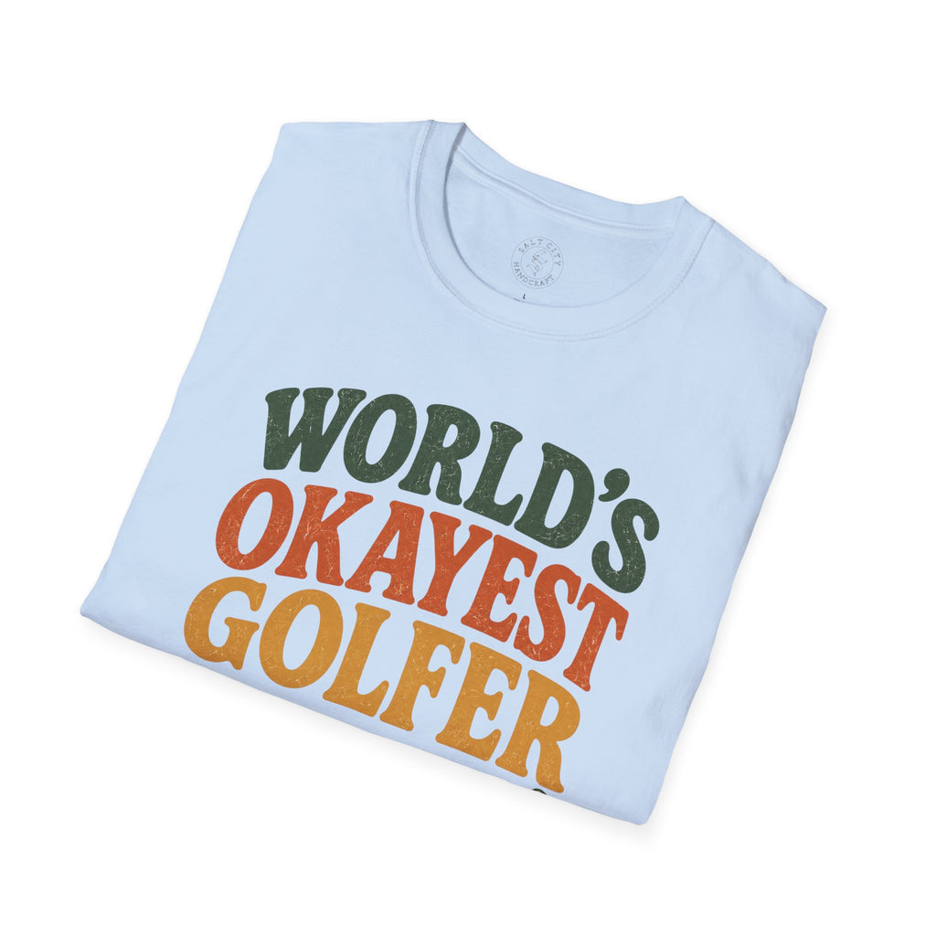 T-Shirt | "World's Okayest Golfer" Retro Golf Humor Tee | Golf Tee