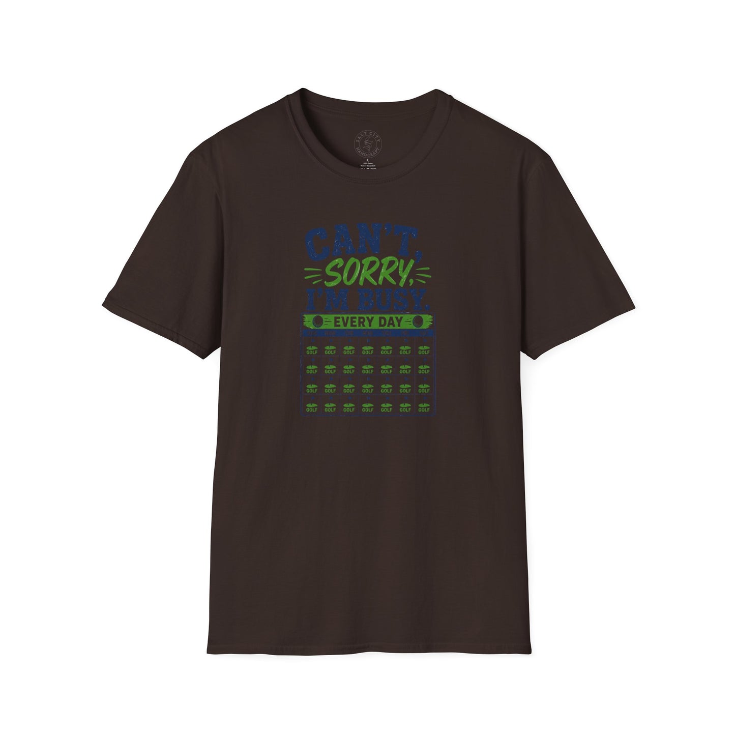 Can't, Sorry I'm Busy Golf T-Shirt — Funny Golf Shirt