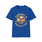 Sawdust Is Man Glitter T-Shirt | Woodworking Shirt | Sawdust T-Shirt