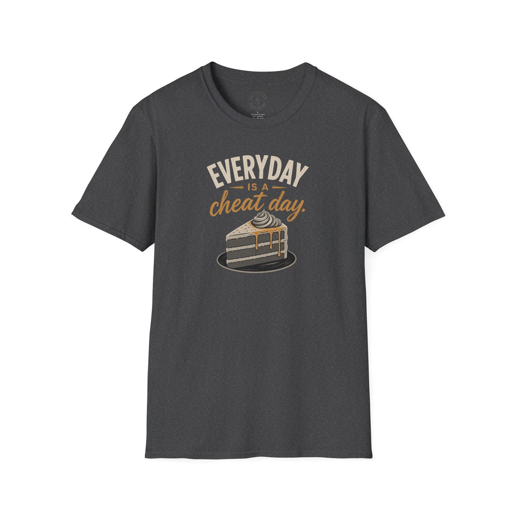 Everyday Is a Cheat Day T-Shirt — Funny Cake Dessert Lover Tee