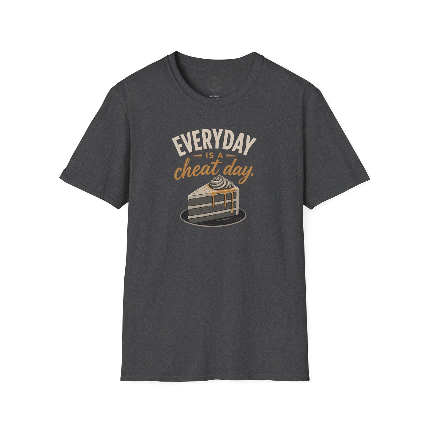 Everyday Is a Cheat Day T-Shirt — Funny Cake Dessert Lover Tee