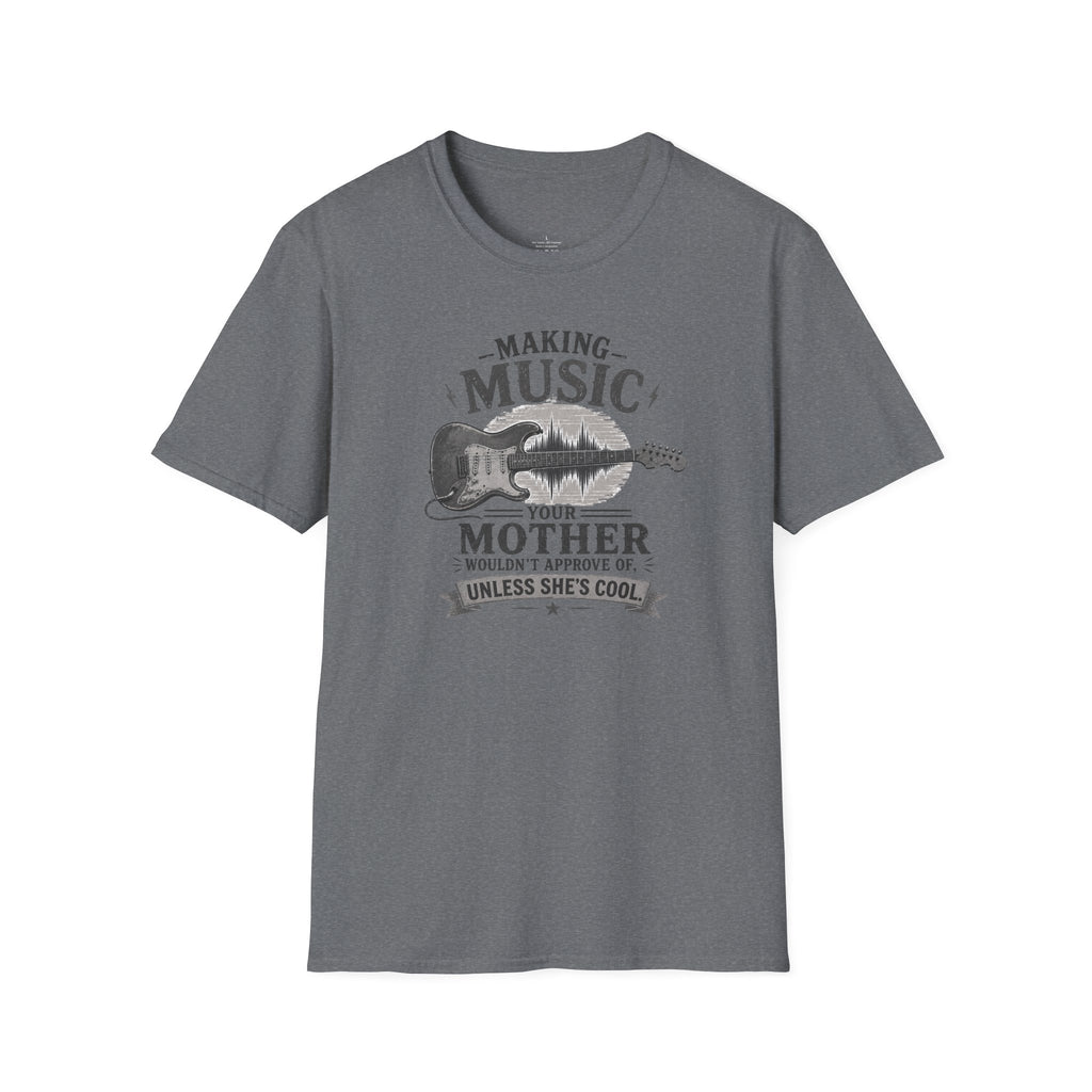 Making Music Your Mother T-Shirt — Guitar Waveform Graphic for Musicians & Funny Family Gifts