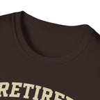 Retired And Still Driving Golf T-Shirt  | Funny Golfer Retirement Tee