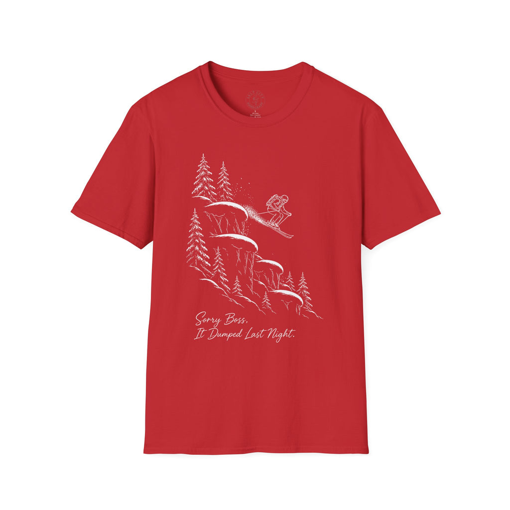Skiing Cliffside T-Shirt — "Sorry Boss, It Dumped Last Night" Ski Adventure Shirt