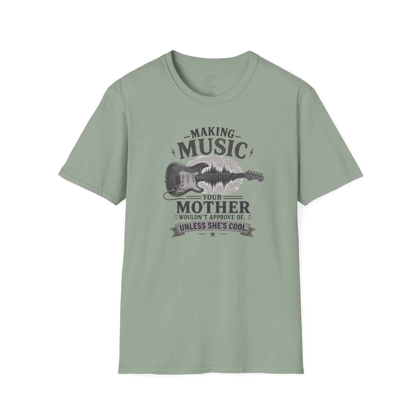 Making Music Your Mother T-Shirt — Guitar Waveform Graphic for Musicians & Funny Family Gifts