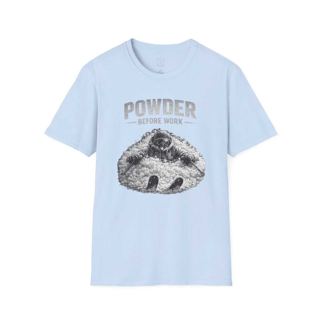 Powder Before Work T-Shirt — Ski & Snowboard Powder Lover Tee