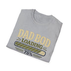Dad Bod Loading T-Shirt – Funny Father’s Day Tee