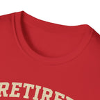 Retired And Still Driving Golf T-Shirt  | Funny Golfer Retirement Tee