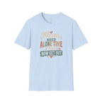 Moms Need Alone Time Too T-Shirt — Funny Mother's Tee