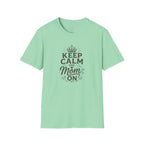 Keep Calm Mom T-Shirt — Mother's Casual Tee