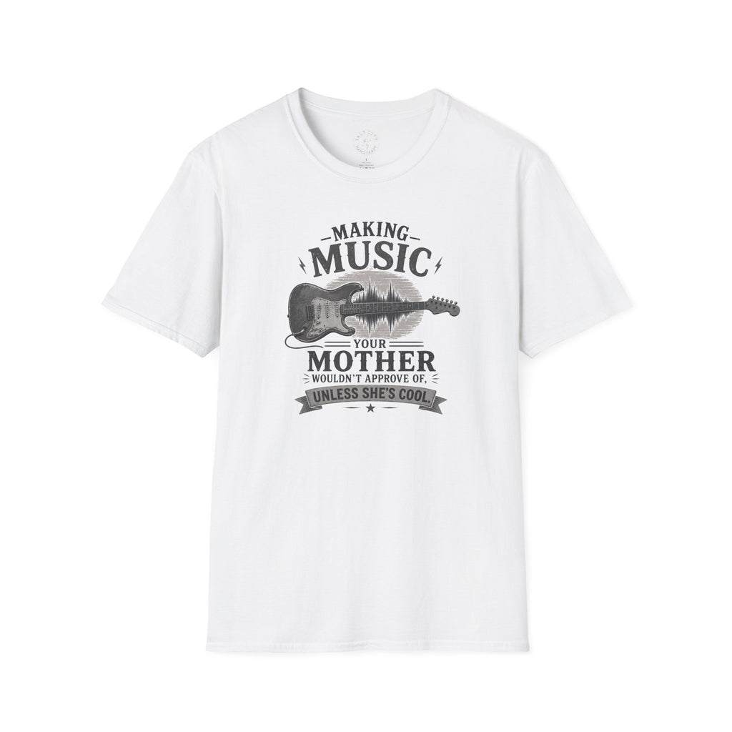 Making Music Your Mother T-Shirt — Guitar Waveform Graphic for Musicians & Funny Family Gifts