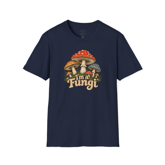 I’m a Fungi Mushroom T-Shirt