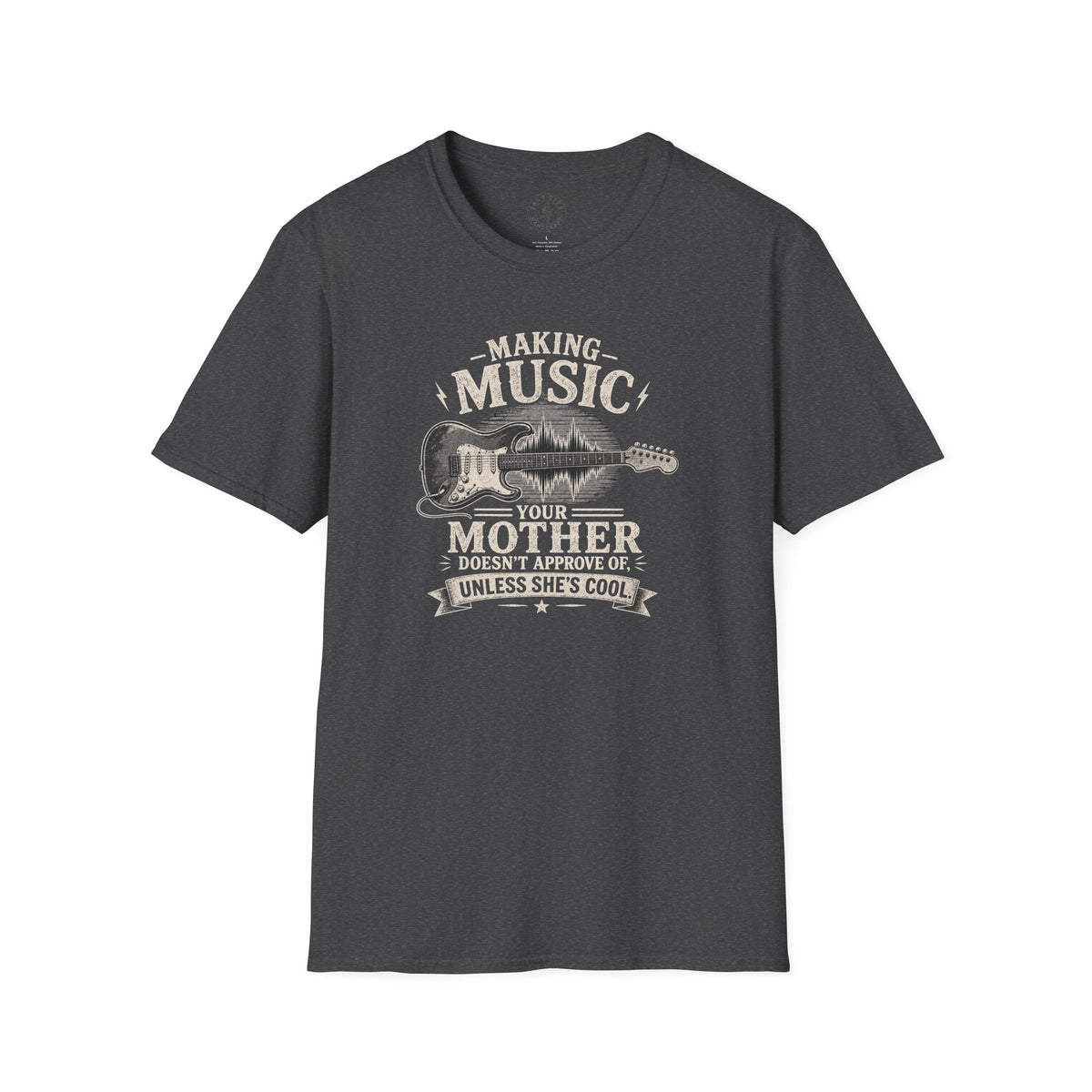 Making Music Your Mother T-Shirt — Guitar Waveform Graphic for Musicians & Funny Family Gifts