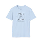 Tired Moms T-Shirt — 'Tired Moms' Graphic Tee for New & Busy Mothers