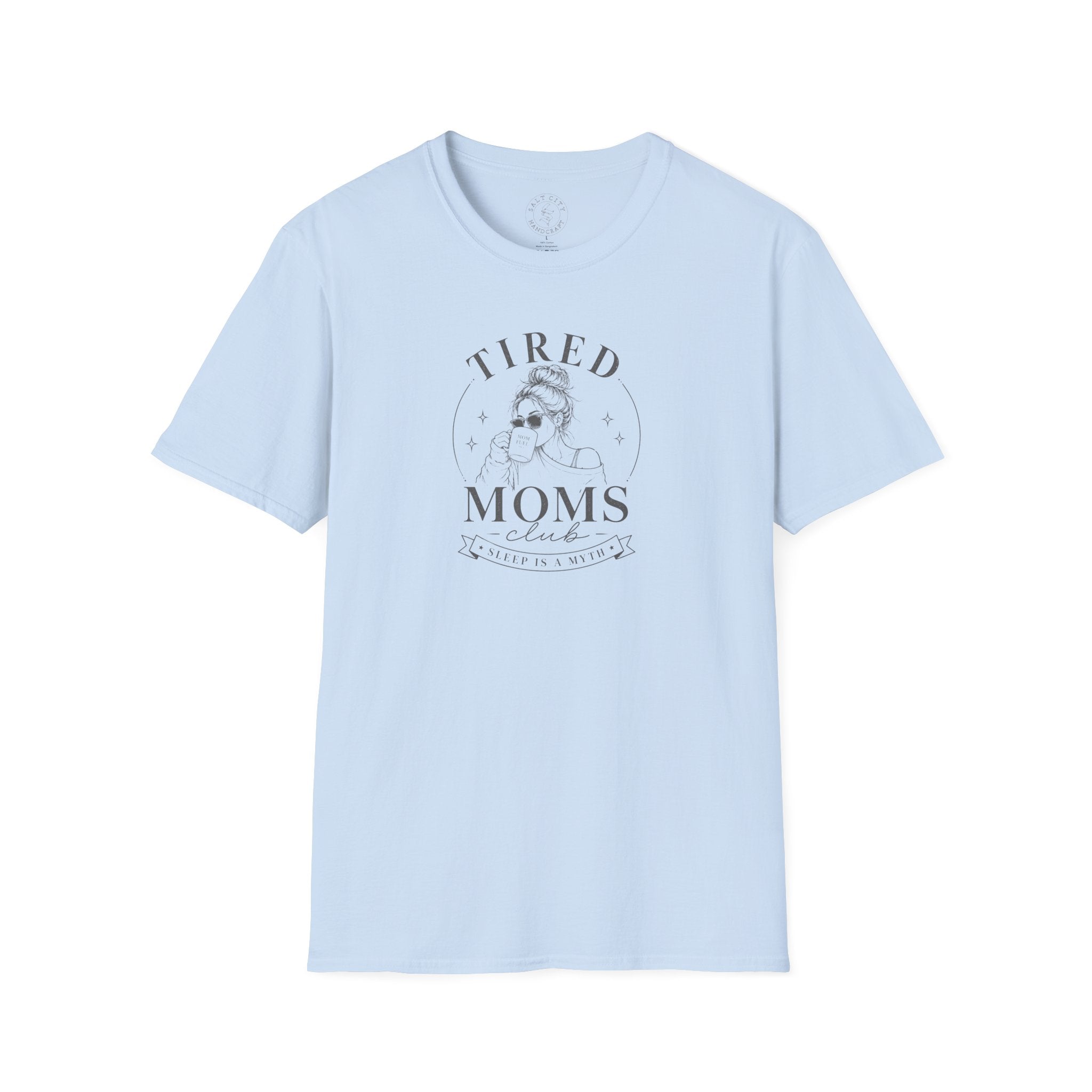 Tired Moms T-Shirt — 'Tired Moms' Graphic Tee for New & Busy Mothers