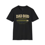 Dad Bod Loading T-Shirt – Funny Father’s Day Tee
