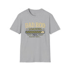 Dad Bod Loading T-Shirt – Funny Father’s Day Tee