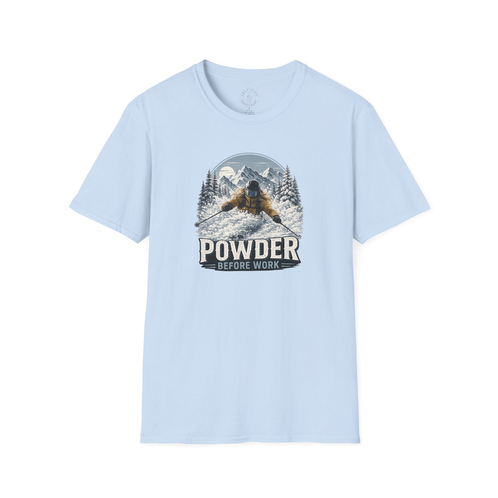 Women's Powder Before Work Ski T-Shirt |  Snowboarding Skiing Mountain Graphic Tee | Unisex Tee