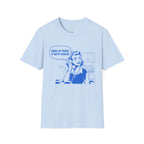 Hang In There It Gets Worse T-Shirt | Retro Comic Housewife Graphic Tee | Fun Satire