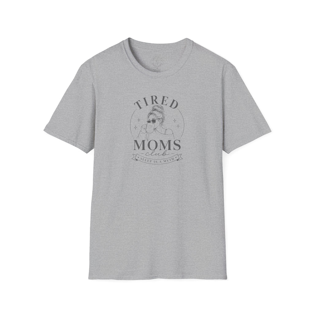 Tired Moms T-Shirt — 'Tired Moms' Graphic Tee for New & Busy Mothers