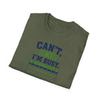 Can't, Sorry I'm Busy Golf T-Shirt — Funny Golf Shirt