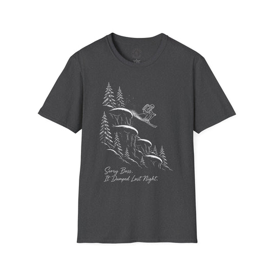 Skiing Cliffside T-Shirt — "Sorry Boss, It Dumped Last Night" Ski Adventure Shirt