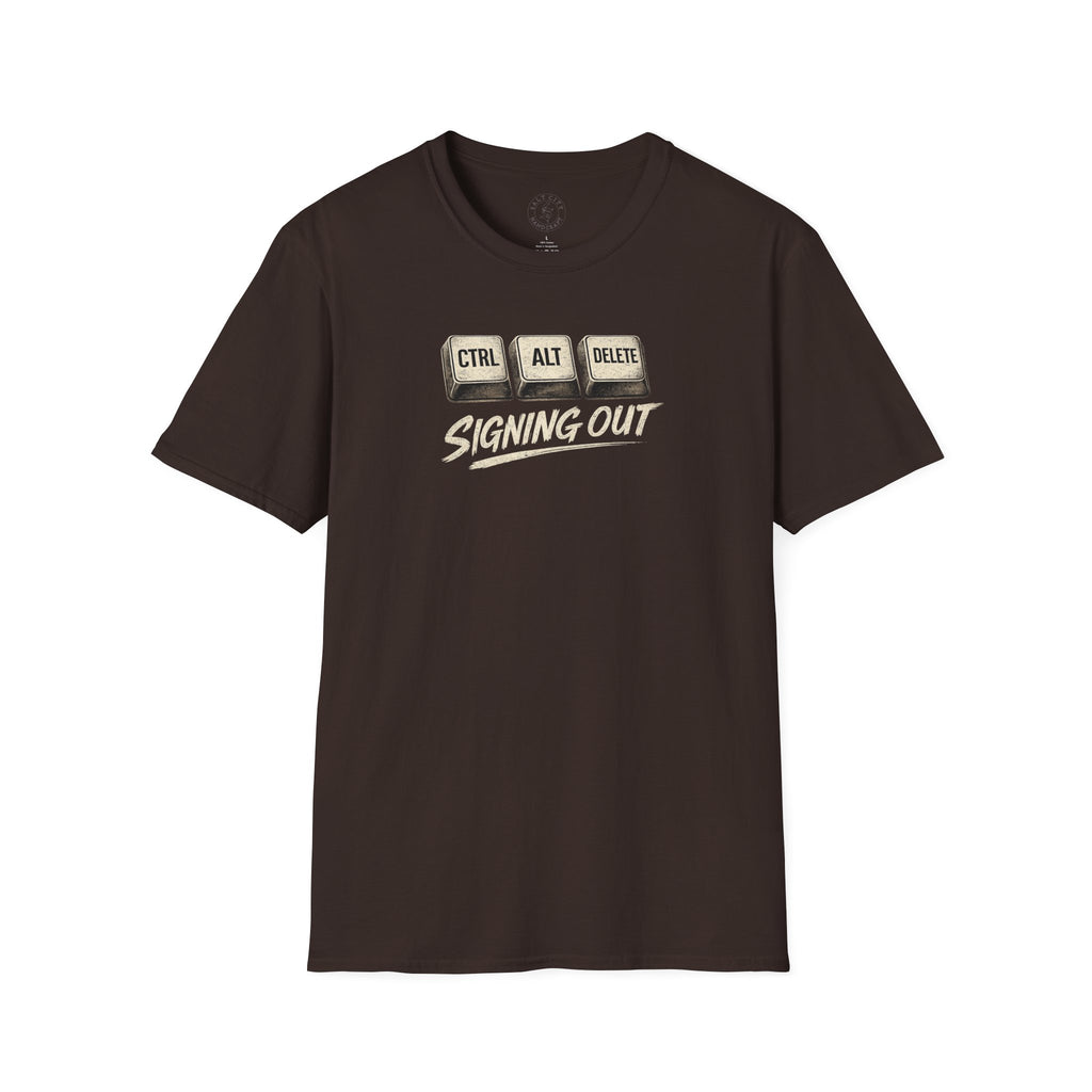 Ctrl Alt Delete "Signing Out" T-Shirt — Funny Tech Retirement Tee