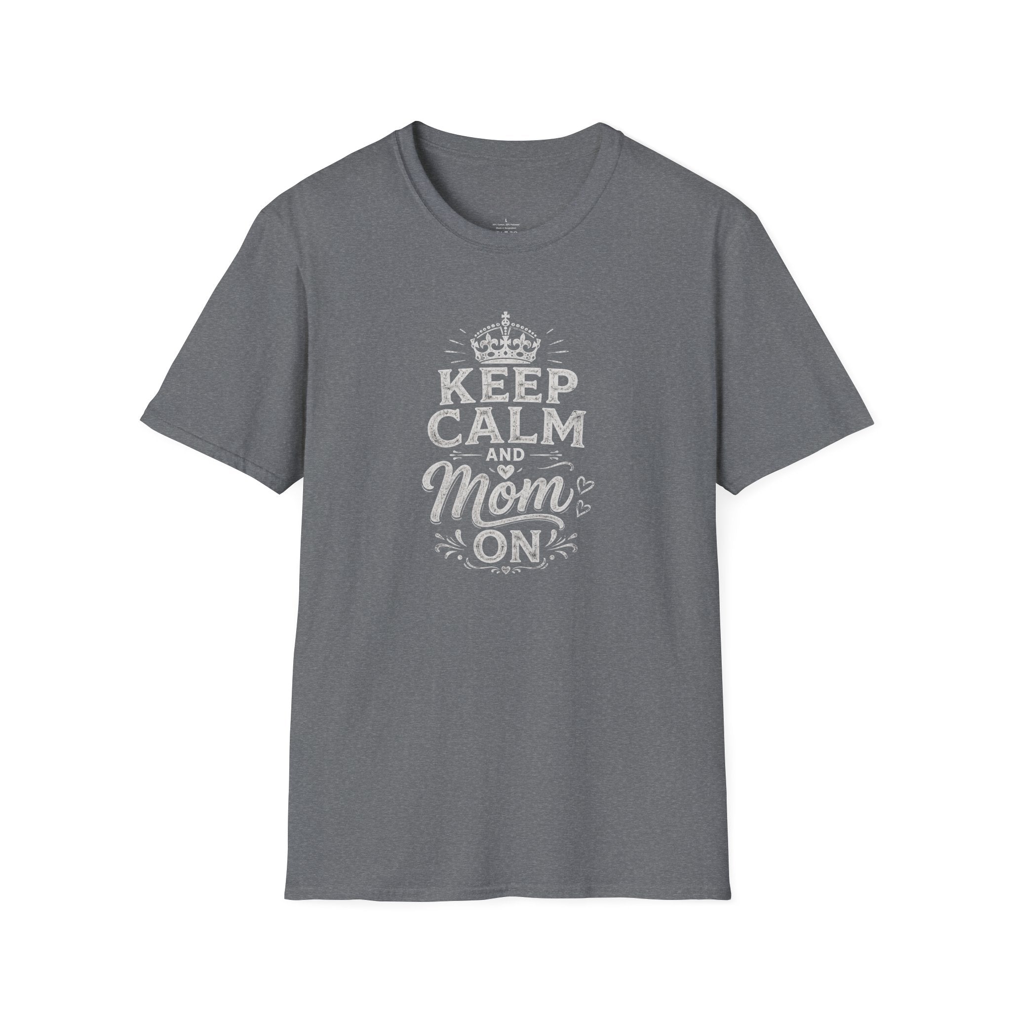 Keep Calm Mom T-Shirt — Mother's Casual Tee