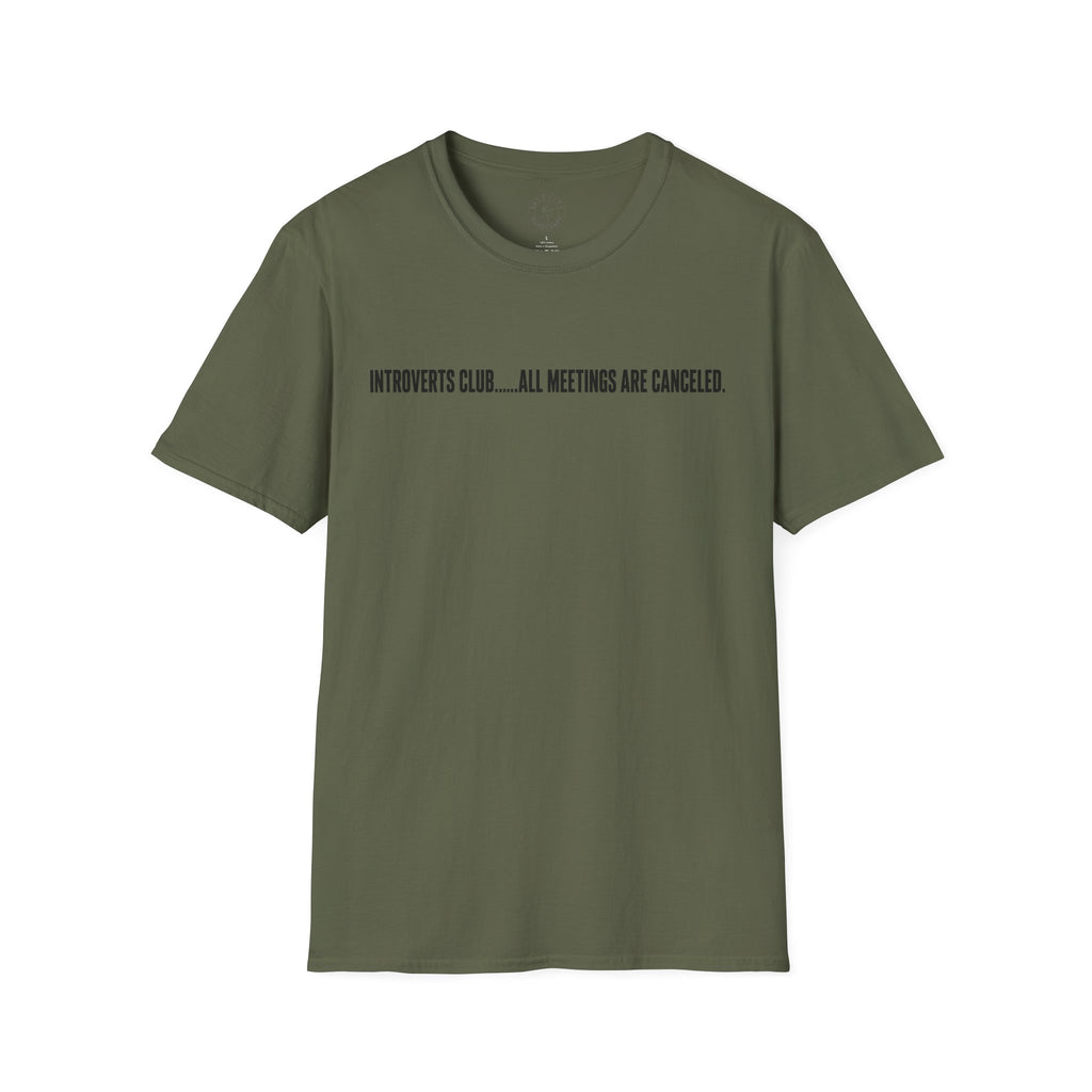 Introverts Club T-Shirt — “All Meetings Are Canceled” Funny Introvert Tee