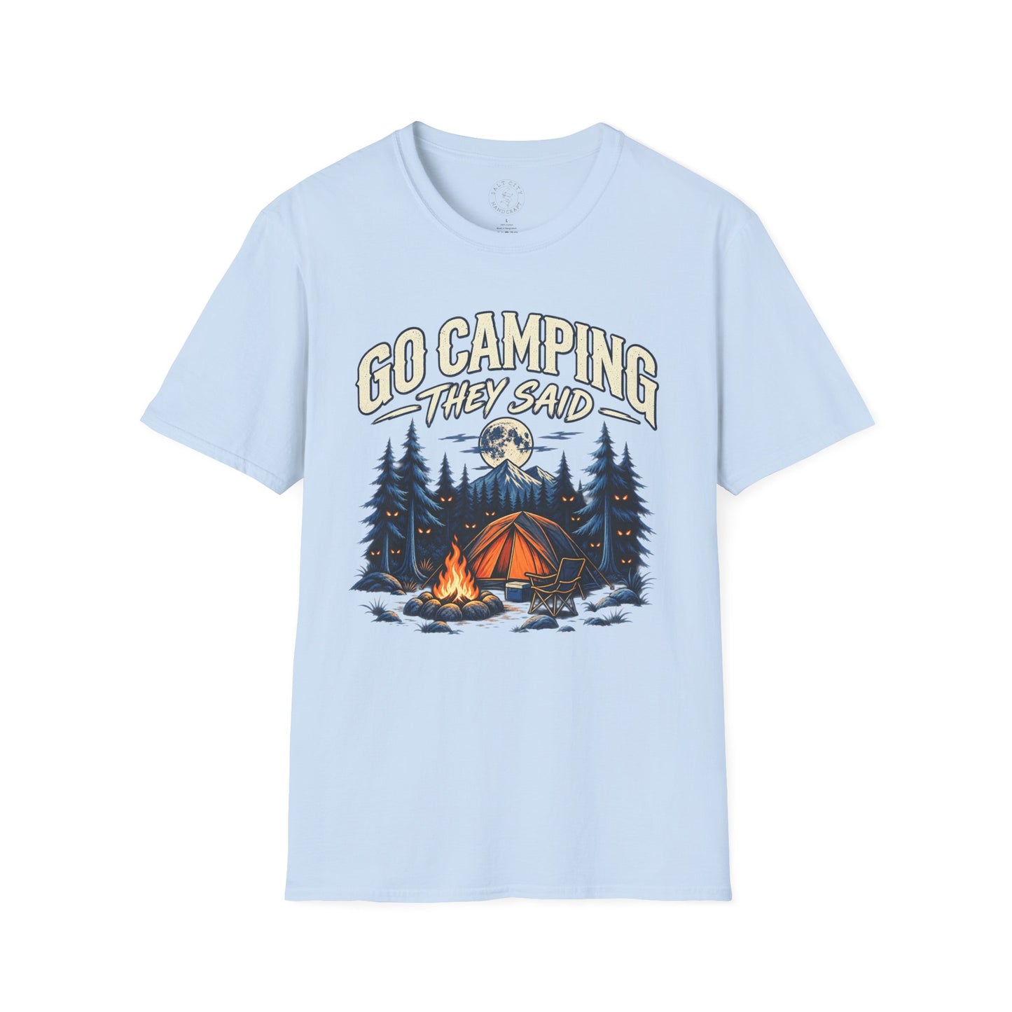 Camping T-Shirt — "Go Camping They Said" Vintage Campfire Tee