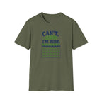 Can't, Sorry I'm Busy Golf T-Shirt — Funny Golf Shirt
