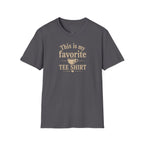 Favorite Tee Shirt T‑Shirt — "This Is My Favorite Tee Shirt" Graphic