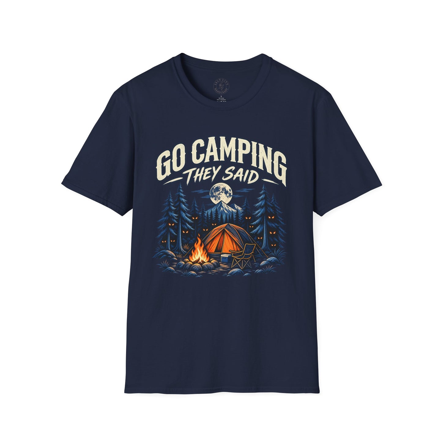 Camping T-Shirt — "Go Camping They Said" Vintage Campfire Tee