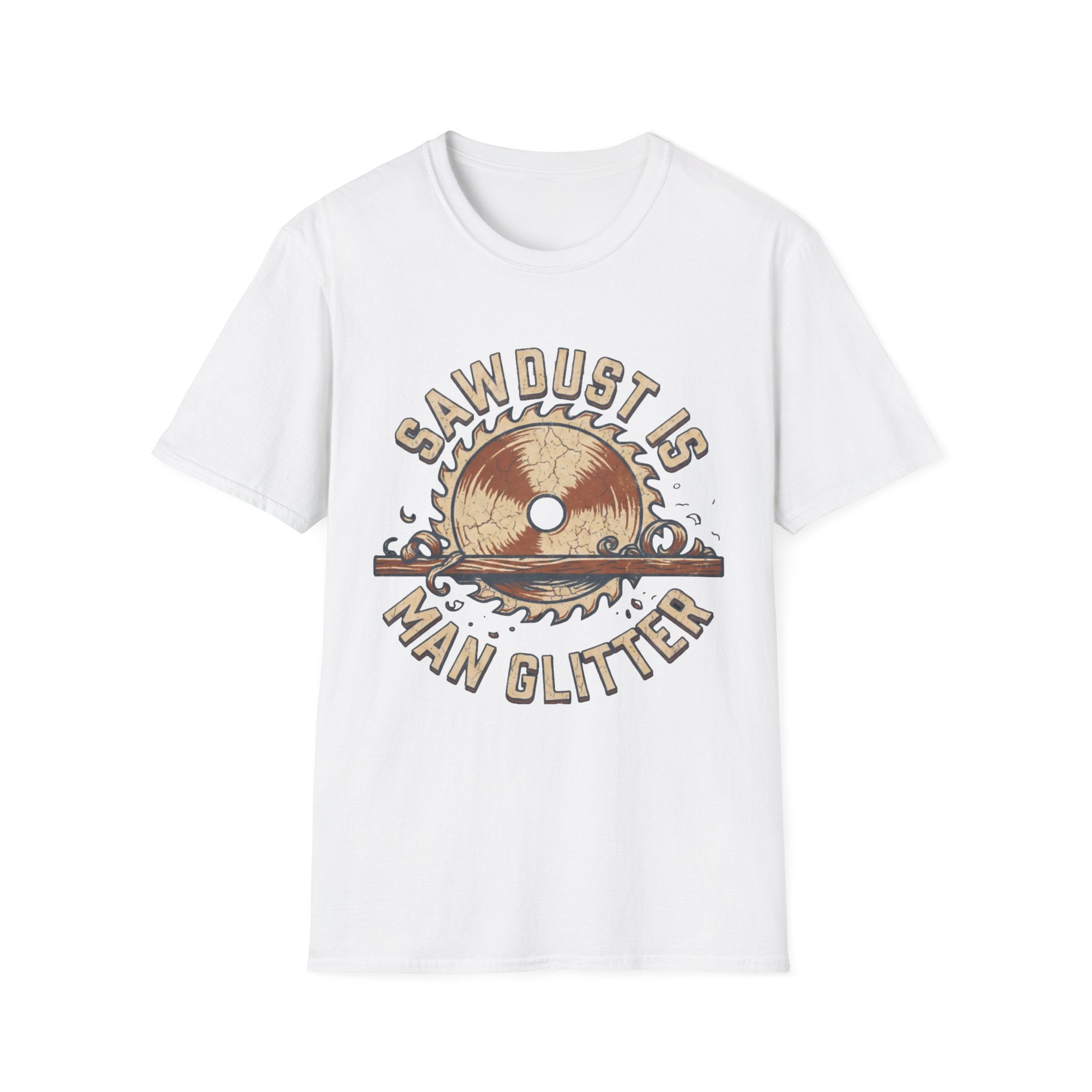 Sawdust Is Man Glitter T-Shirt | Woodworking Shirt | Sawdust T-Shirt