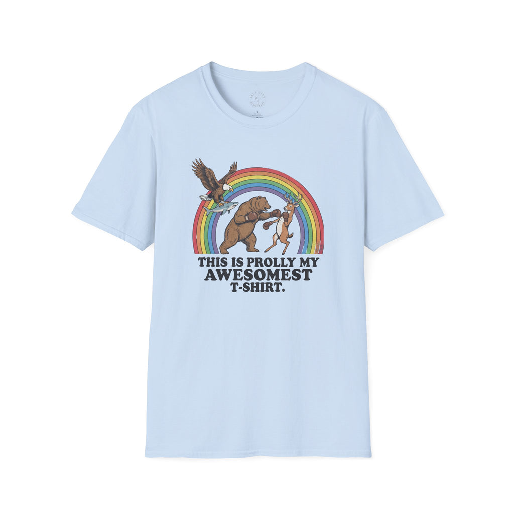 This Is Prolly My Awesomest T-Shirt — Funny Retro Rainbow Animal Graphic Tee