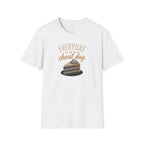 Everyday Is a Cheat Day T-Shirt — Funny Cake Dessert Lover Tee