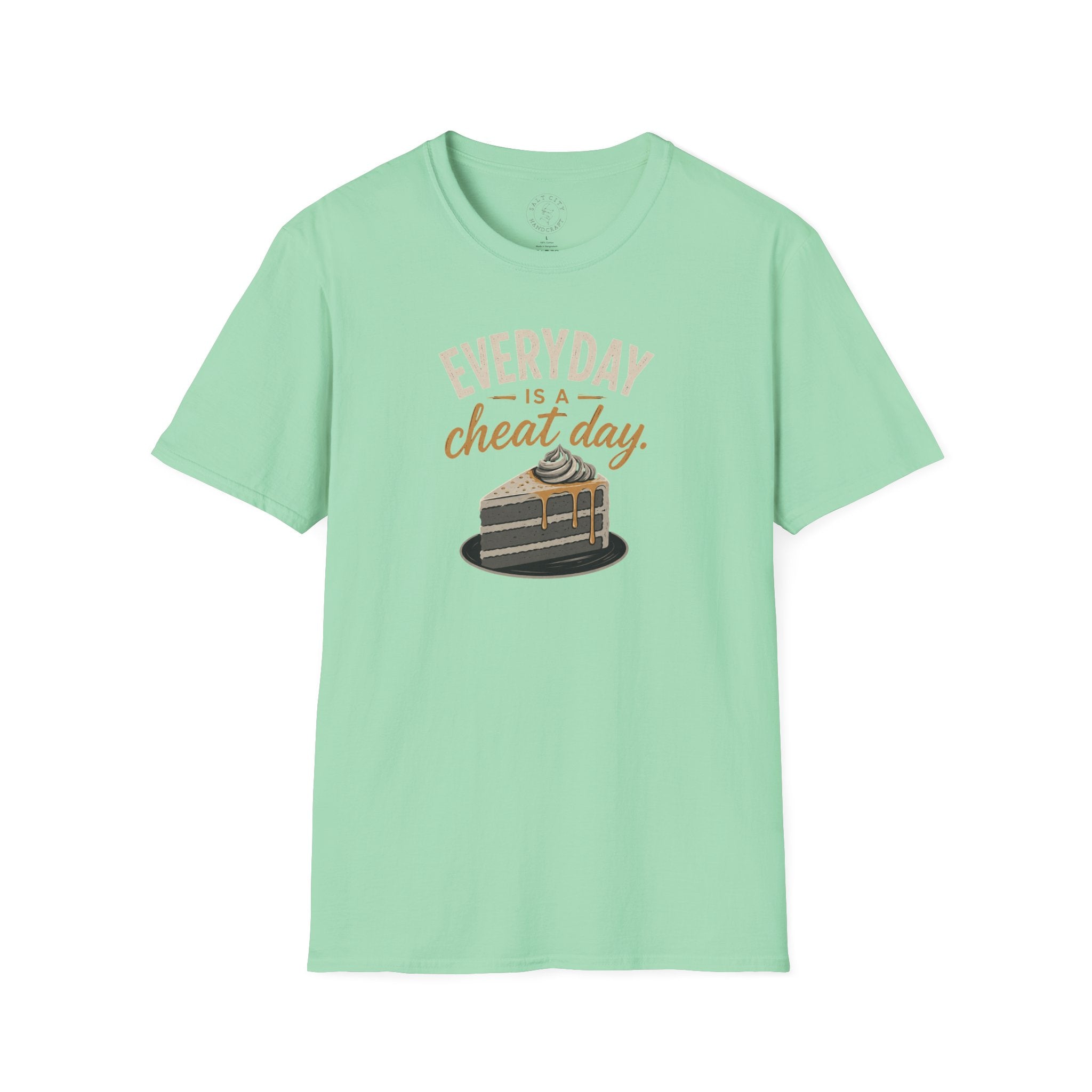 Everyday Is a Cheat Day T-Shirt — Funny Cake Dessert Lover Tee
