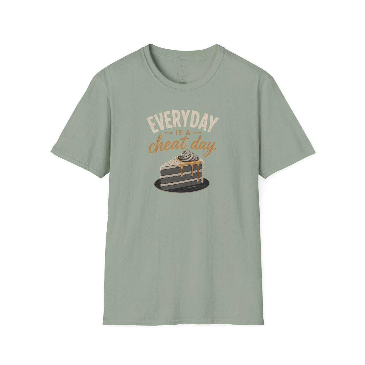 Everyday Is a Cheat Day T-Shirt — Funny Cake Dessert Lover Tee
